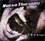 Noise Therapy : Tension